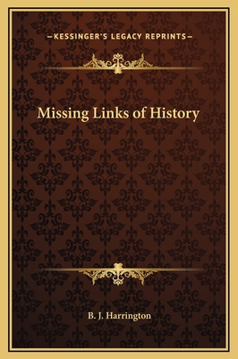 Missing Links of History 1169223931 Book Cover