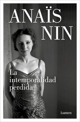 La Intemporalidad Perdida Y Otros Relatos / Was... [Spanish] 8426411169 Book Cover