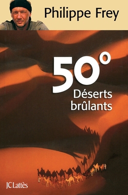 50° Déserts brûlants [French] 2709629011 Book Cover