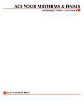 Ace Your Midterms & Finals: Introduction to Phy... 0070070105 Book Cover