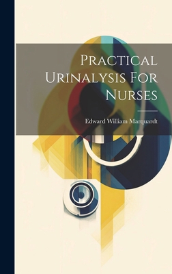 Practical Urinalysis For Nurses 1019691670 Book Cover