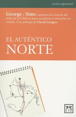 El Aut?ntico Norte: George y Sims Capturan La E... [Spanish] 8483561298 Book Cover