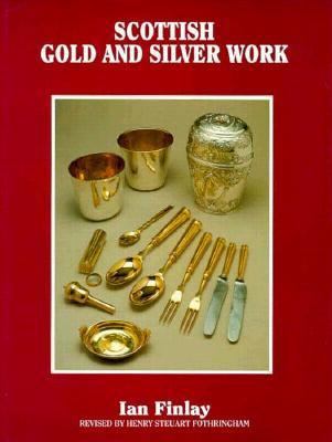 Scottish Gold and Silver Work 0882898523 Book Cover