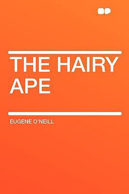 The Hairy Ape 1407624288 Book Cover