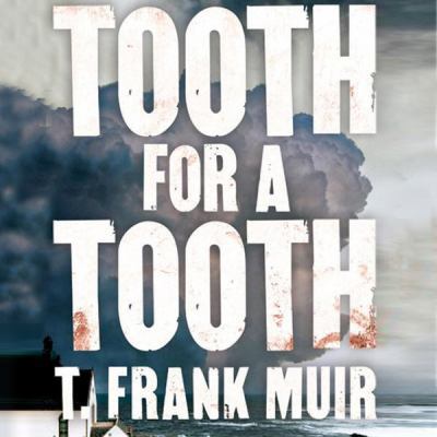 Tooth for a Tooth 1482941805 Book Cover