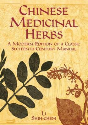 Chinese Medicinal Herbs: A Modern Edition of a ... 048642801X Book Cover