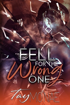 Fell For The Wrong One B0BRLVP151 Book Cover