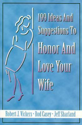 199 Ideas and Suggestions to Honor and Love You... 157921021X Book Cover