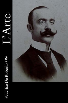 L'Arte [Italian] 1540372332 Book Cover