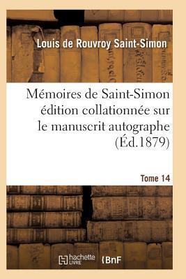 Mémoires de Saint-Simon Édition Collationnée Su... [French] 2011940184 Book Cover