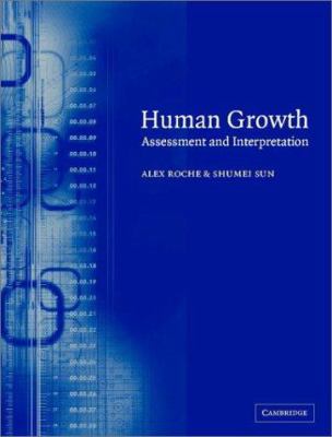 Human Growth: Assessment and Interpretation 0521782457 Book Cover