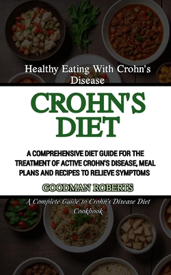 Healthy Eating With Crohn's Disease: A Comprehe...            Book Cover