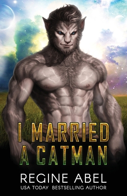 I Married a Catman 1998678342 Book Cover