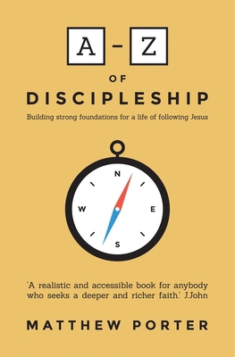 A-Z of Discipleship: Building Strong Foundation... 1780784562 Book Cover