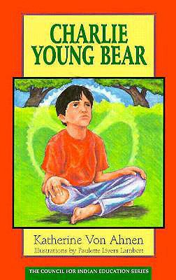 Charlie Young Bear 1570980012 Book Cover