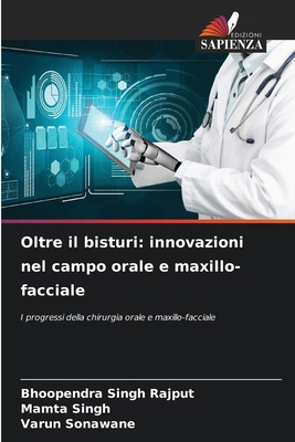 Oltre il bisturi: innovazioni nel campo orale e... [Italian] 620766096X Book Cover