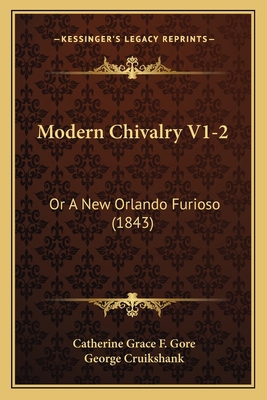 Modern Chivalry V1-2: Or A New Orlando Furioso ... 1164953990 Book Cover