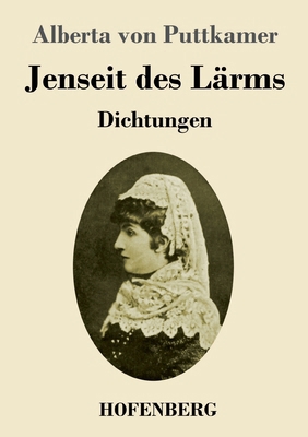 Jenseit des Lärms: Dichtungen [German] 3743757532 Book Cover