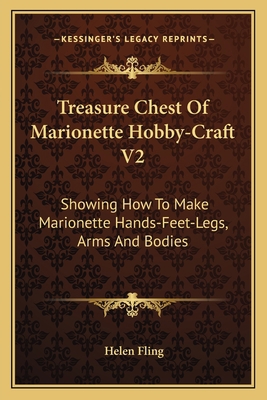 Treasure Chest Of Marionette Hobby-Craft V2: Sh... 1163143626 Book Cover