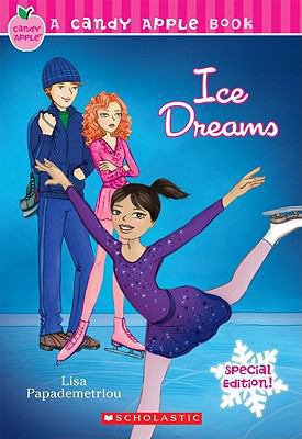 Candy Apple #29: Ice Dreams: Special Edition 0545211263 Book Cover