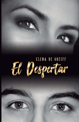 El Despertar [Spanish] 9584852019 Book Cover