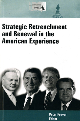 Strategic Retrenchment and Renewal in the Ameri... 1584876255 Book Cover