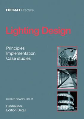 Lighting Design: Principles, Implementation, Ca... 3764374934 Book Cover