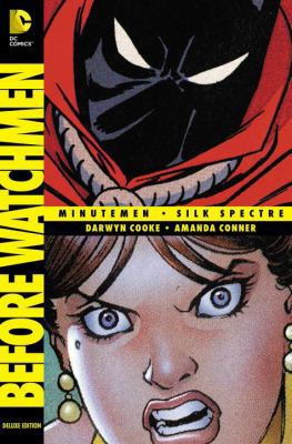 Before Watchmen: Minutemen/Silk Spectre 1401238920 Book Cover