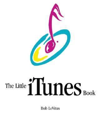 The Little iTunes Book (2nd Edition)