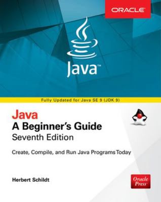 Java: A Beginner's Guide, Seventh Edition 1259589315 Book Cover