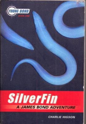 Silverfin (Young Bond, Book One) 1423101138 Book Cover