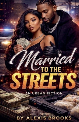 Married To The Streets B0GYQTPC8X Book Cover