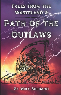 Path of the Outlaws 1540538109 Book Cover
