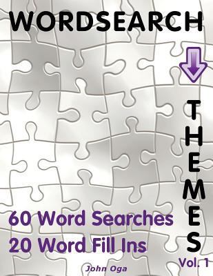 Wordsearch Themes: 60 Word Searches, 20 Word Fi... 1540705919 Book Cover