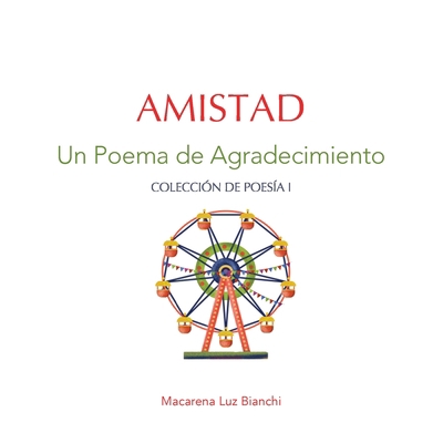 Amistad: Un Poema de Agradecimiento [Spanish] 1954489455 Book Cover