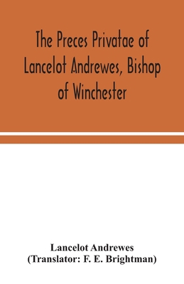 The preces privatae of Lancelot Andrewes, Bisho... 9354043518 Book Cover