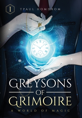 Greysons of Grimoire: A World of Magic 1733696997 Book Cover