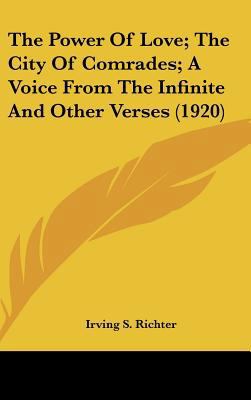 The Power of Love; The City of Comrades; A Voic... 1161704221 Book Cover