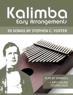 Kalimba Easy Arrangements - 20 Songs by Stephen... B0BMSY64FG Book Cover