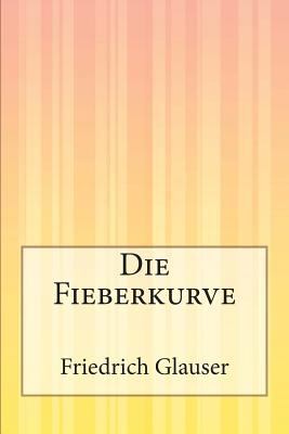 Die Fieberkurve [German] 1500310522 Book Cover