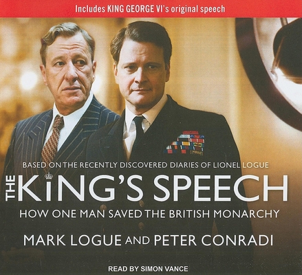 The King's Speech: How One Man Saved the Britis... 1452631301 Book Cover