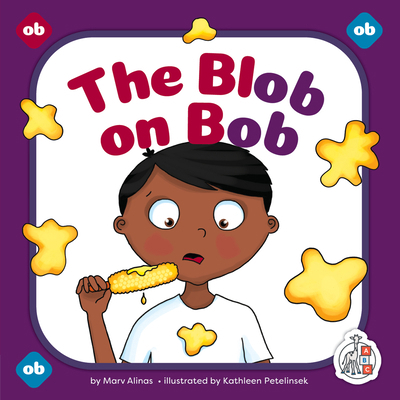 The Blob on Bob 150388936X Book Cover