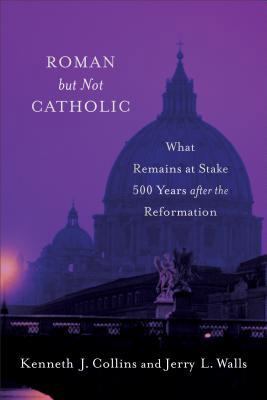 Roman But Not Catholic: What Remains at Stake 5... 0801098939 Book Cover