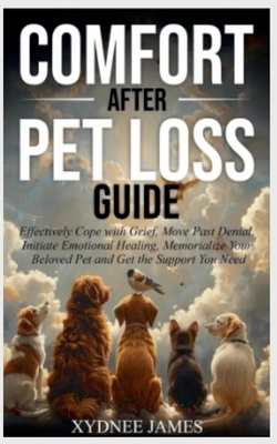 Comfort After Pet Loss Guide B0DV9GSCF9 Book Cover
