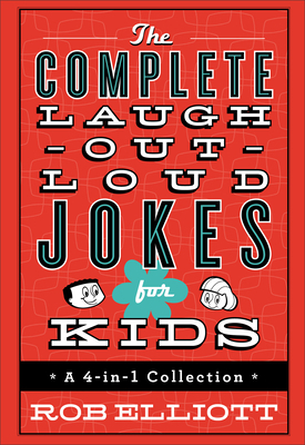 The Complete Laugh-Out-Loud Jokes for Kids: A 4... 0800728297 Book Cover