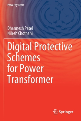 Digital Protective Schemes for Power Transformer 9811567654 Book Cover