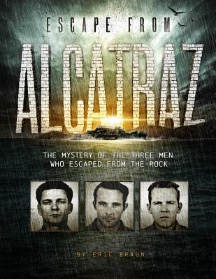 Escape from Alcatraz: The Mystery of the Three ... 151574552X Book Cover