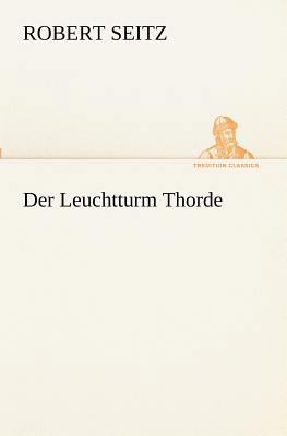 Der Leuchtturm Thorde [German] 3847236512 Book Cover