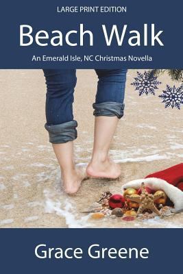 Beach Walk: An Emerald Isle, NC Christmas Novella [Large Print] 0999618032 Book Cover