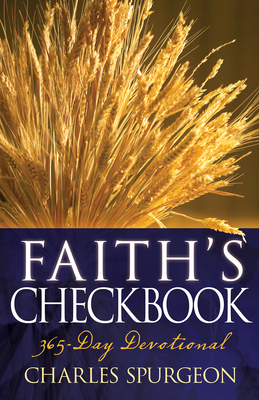 Faith's Checkbook: A 365 Day Devotional 1629118397 Book Cover